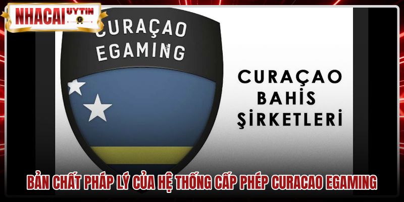 Mô hình pháp lý Curacao eGaming cùng cơ chế giám sát
