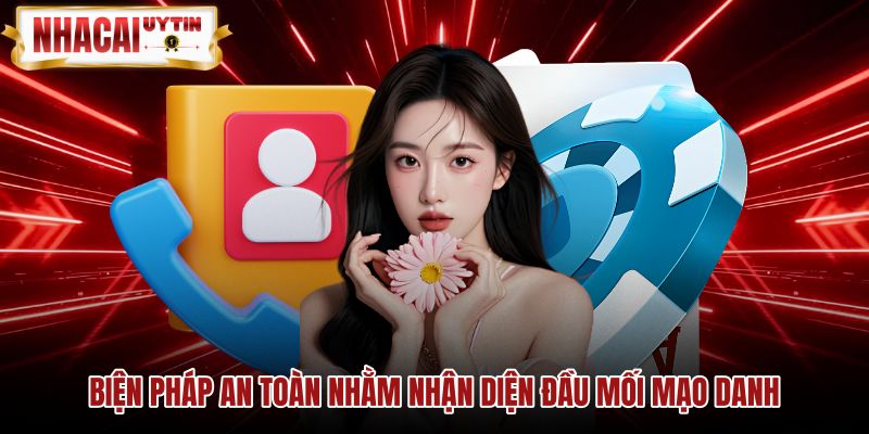 Dấu hiệu nhận diện mạo danh qua thông tin liên hệ