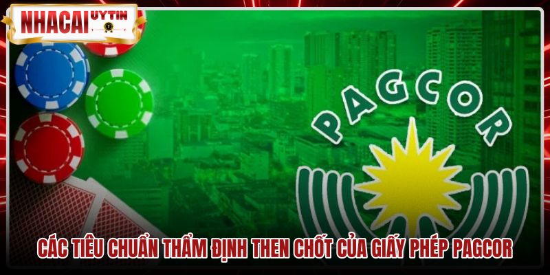 cac-tieu-chuan-tham-dinh-then-chot-cua-giay-phep-pagcor Tiêu chuẩn kiểm định RNG và lưu ký tiền cược của PAGCOR