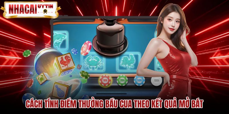 cach-tinh-diem-thuong-bau-cua-theo-ket-qua-mo-bat Quy tắc tính điểm Bầu cua theo từng mặt linh vật