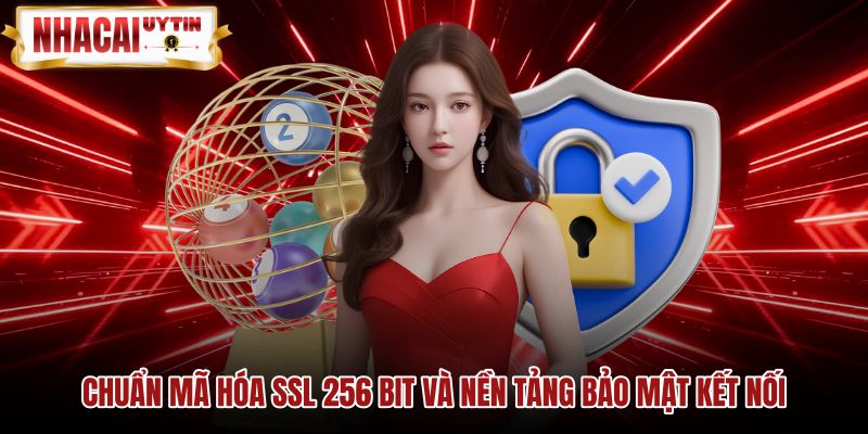 chuan-ma-hoa-ssl-256-bit-va-nen-tang-bao-mat-ket-noi Bảo vệ kết nối trực tuyến cùng công nghệ SSL 256 bit