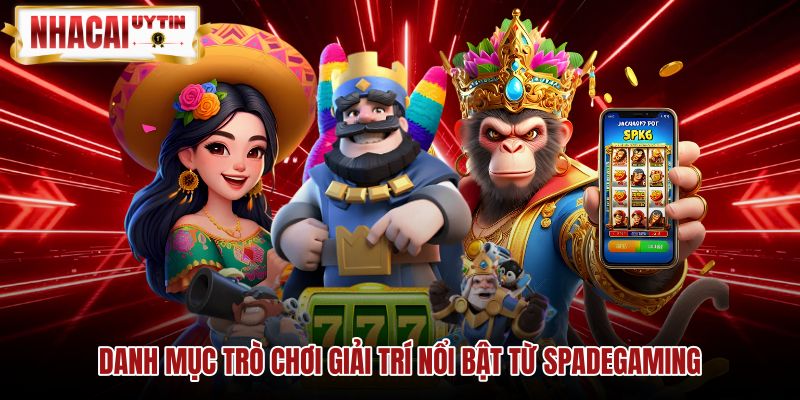 danh-muc-tro-choi-giai-tri-noi-bat-tu-spadegaming Kho game slot Á Đông cùng bắn cá 3D từ SpadeGaming
