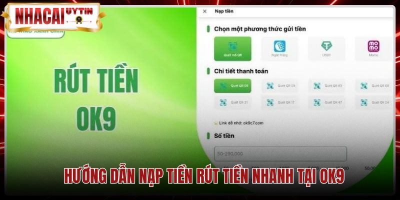 huong-dan-nap-tien-rut-tien-nhanh-tai-ok9 Lưu ý chuyển khoản VietQR và thời gian rút tiền tại Ok9