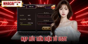 Nạp Rút Tiền Điện Tử USDT | Chuẩn Mạng TRC-20 An Toàn