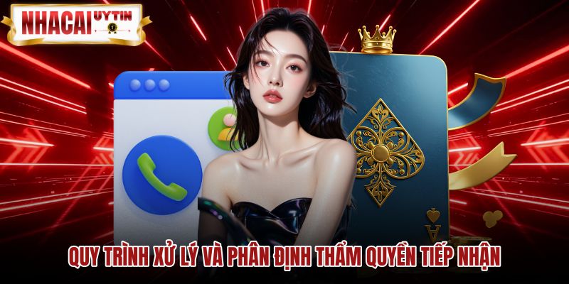 Quy trình phân định thẩm quyền xử lý thông tin liên hệ